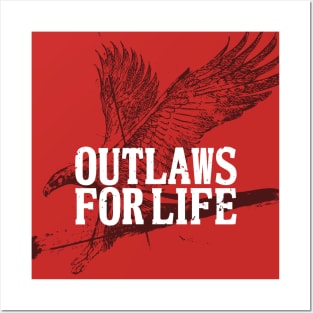 Outlaws for Life Eagle Edition Posters and Art